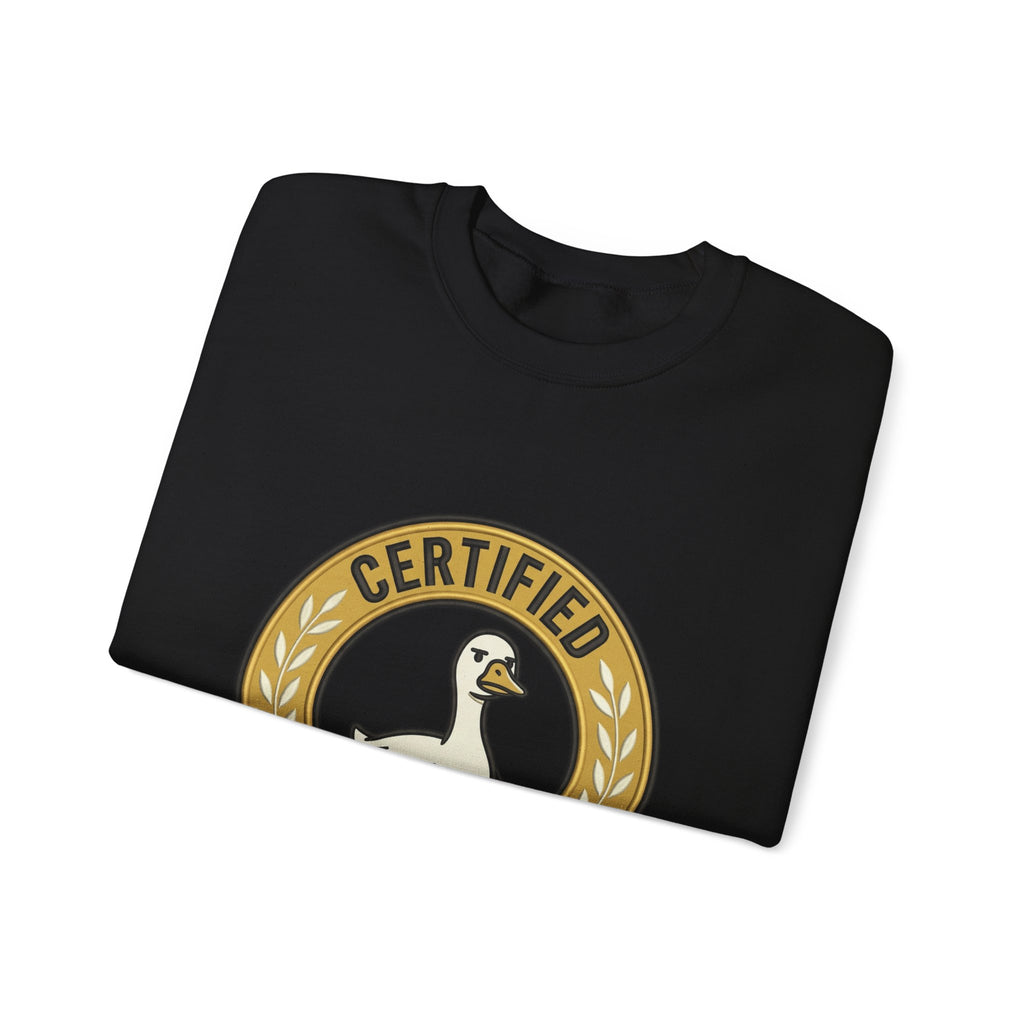 Certified Silly Goose Sweatshirt | silly humor, goofy animal