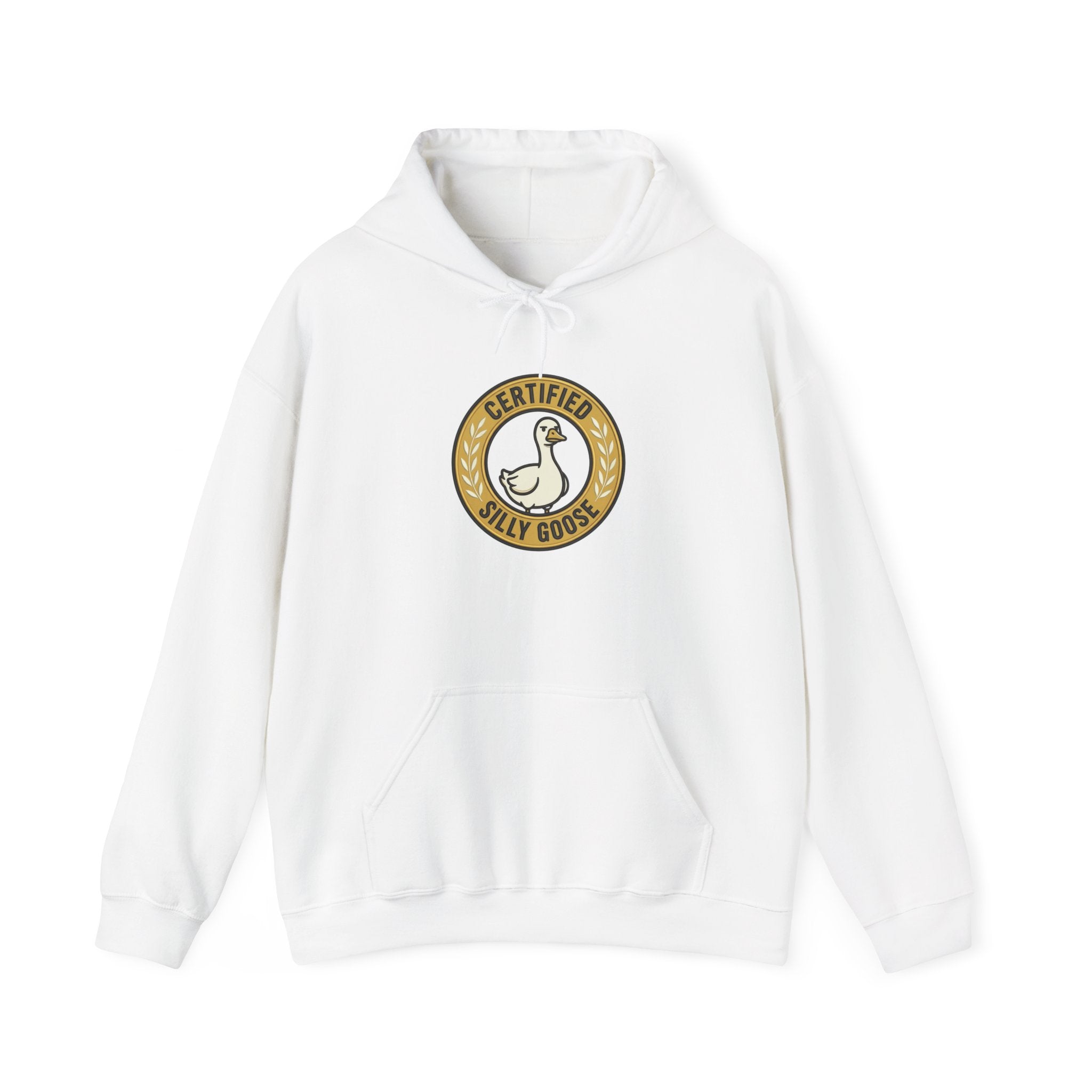 Certified Silly Goose Hoodie | silly humor, wholesome meme