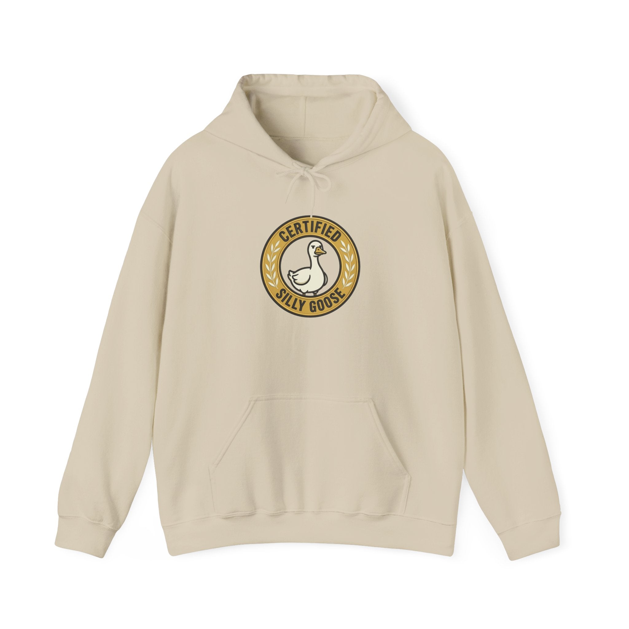 Certified Silly Goose Hoodie | silly humor, wholesome meme