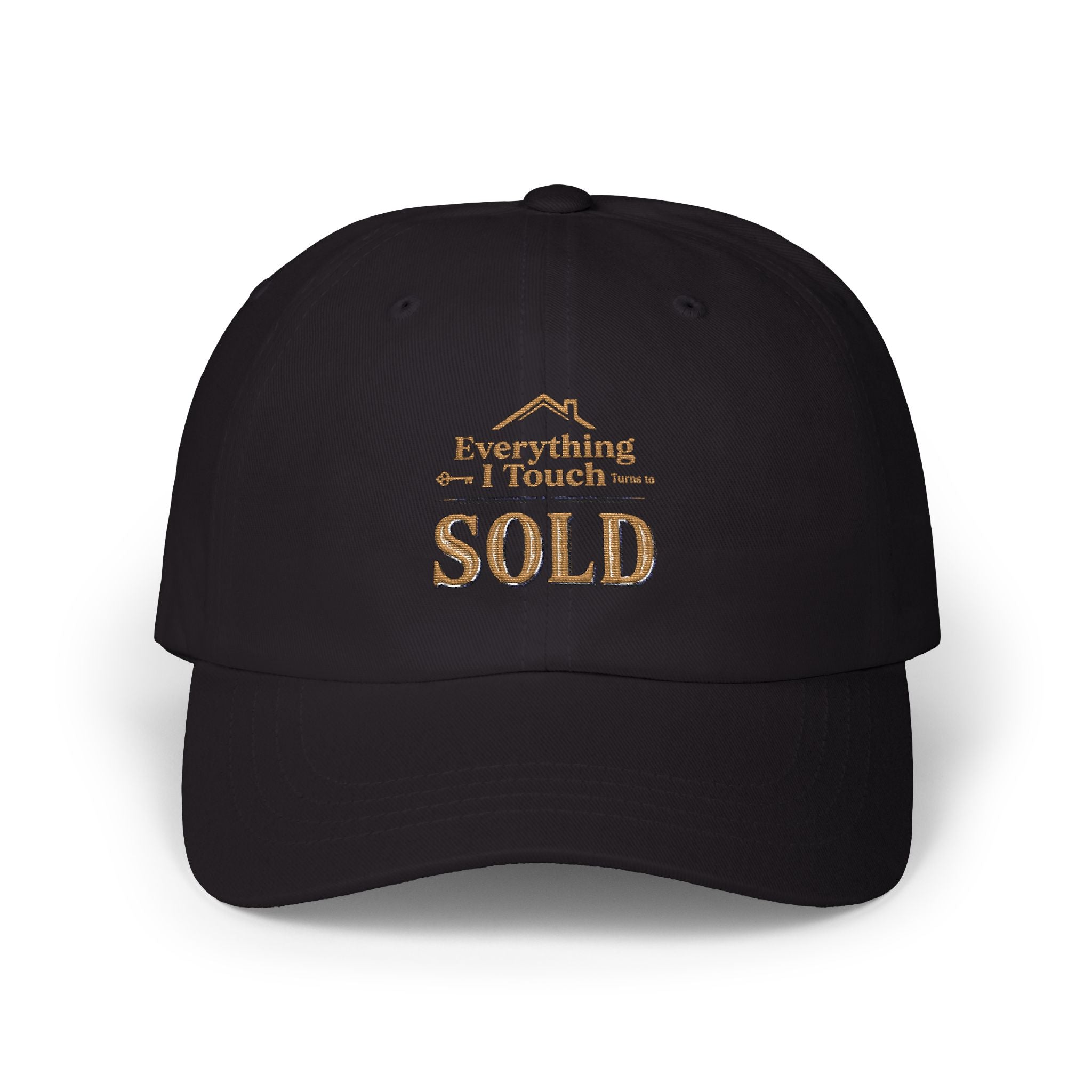 Everything I Touch Turns To Sold Dad Cap | Real Estate Agent Hat