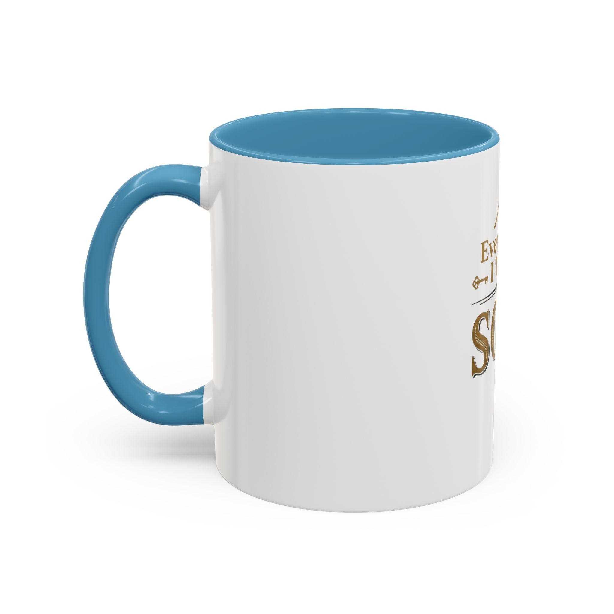 Everything I Touch Turns to SOLD Accent Coffee Mug | Real Estate Realtor Closing