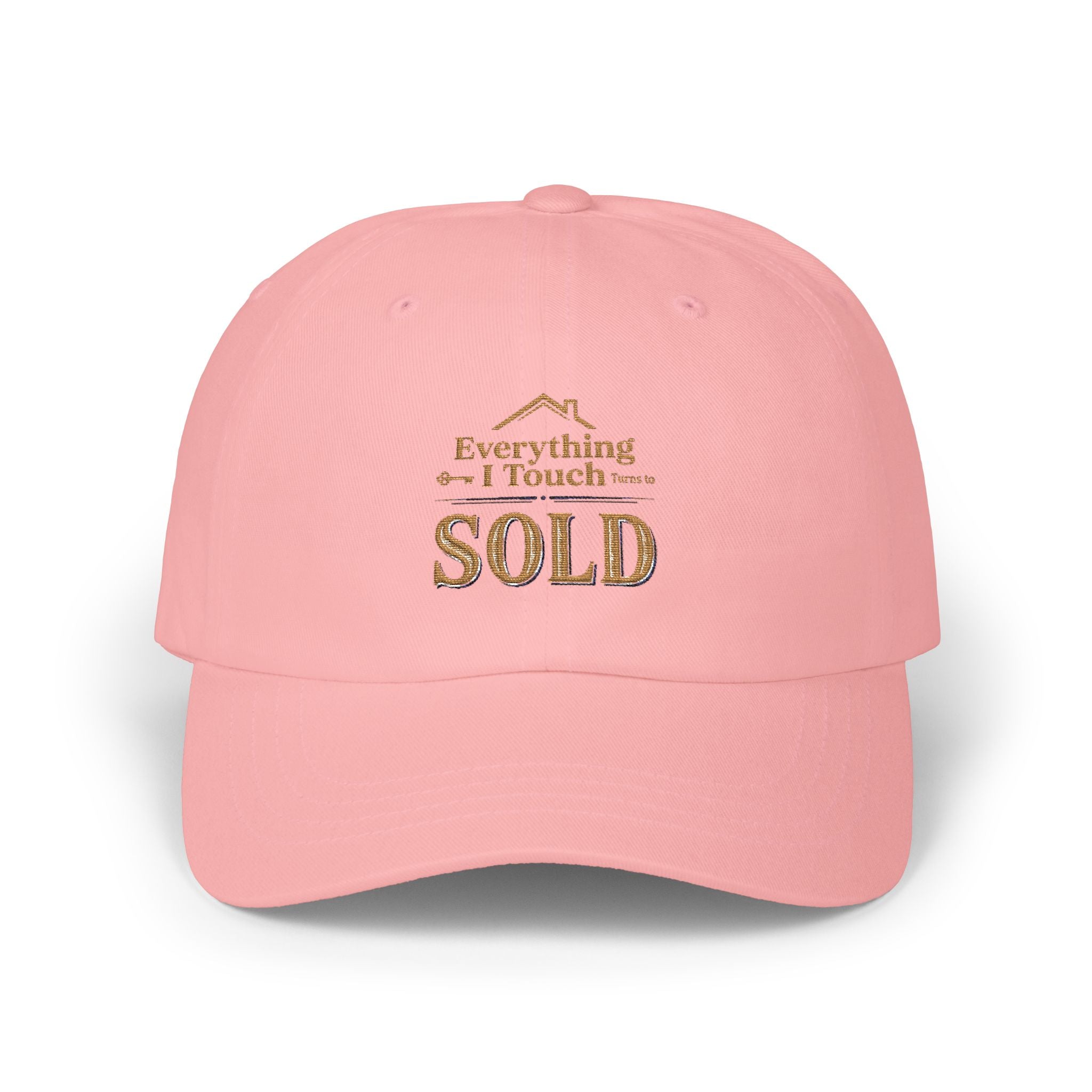 Everything I Touch Turns To Sold Dad Cap | Real Estate Agent Hat