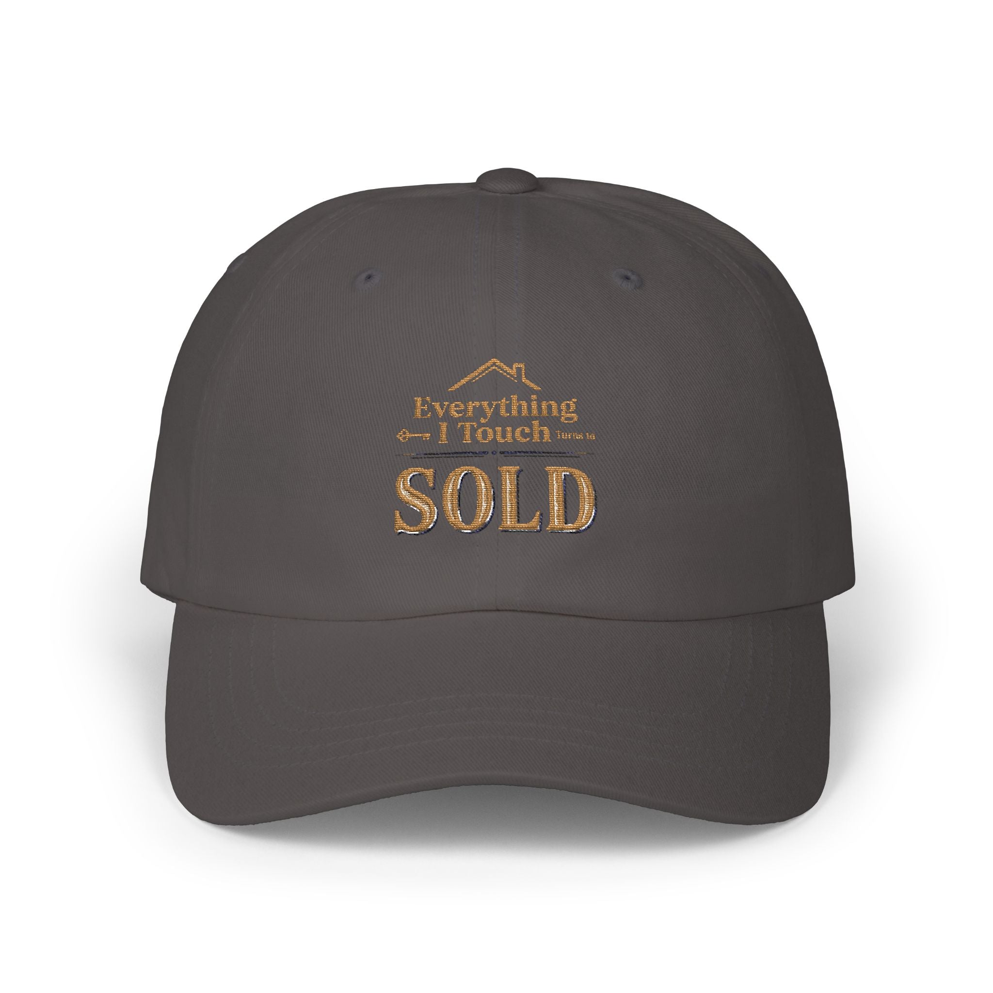 Everything I Touch Turns To Sold Dad Cap | Real Estate Agent Hat