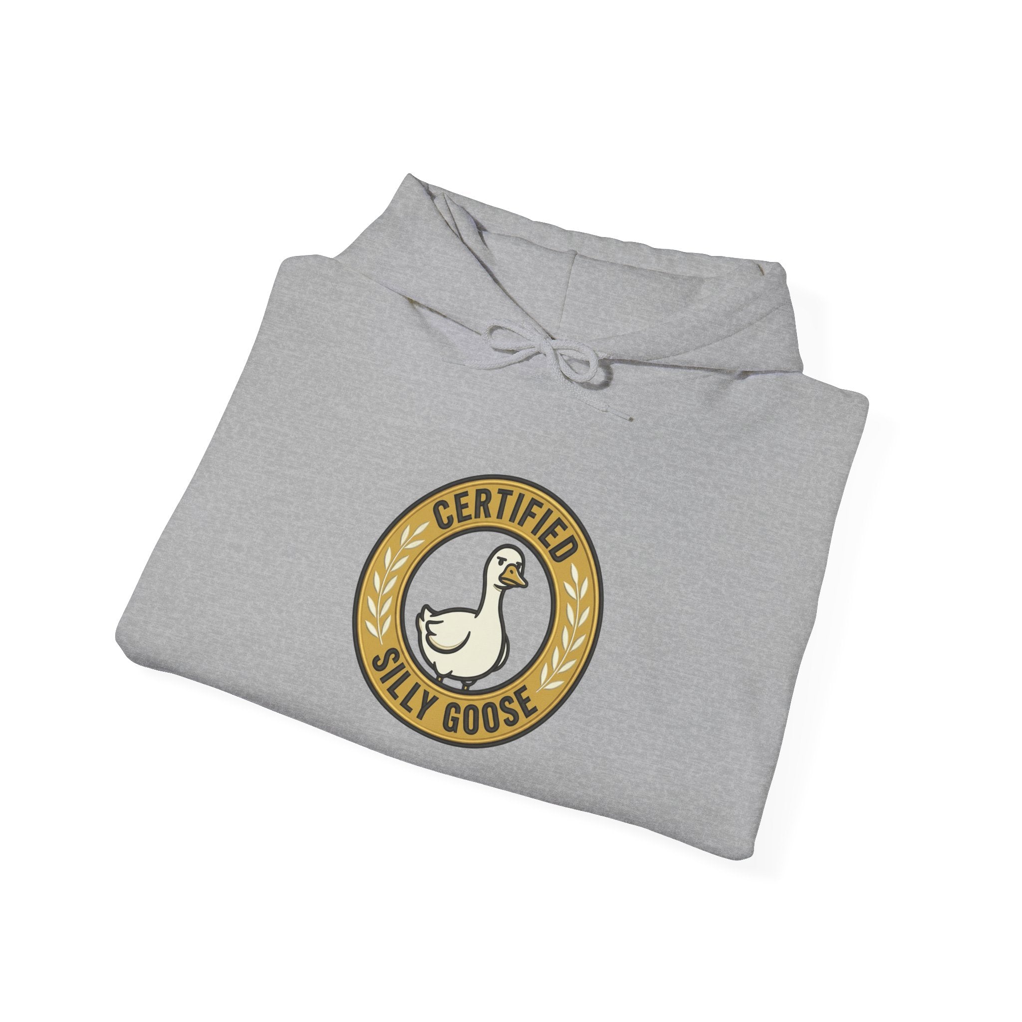 Certified Silly Goose Hoodie | silly humor, wholesome meme