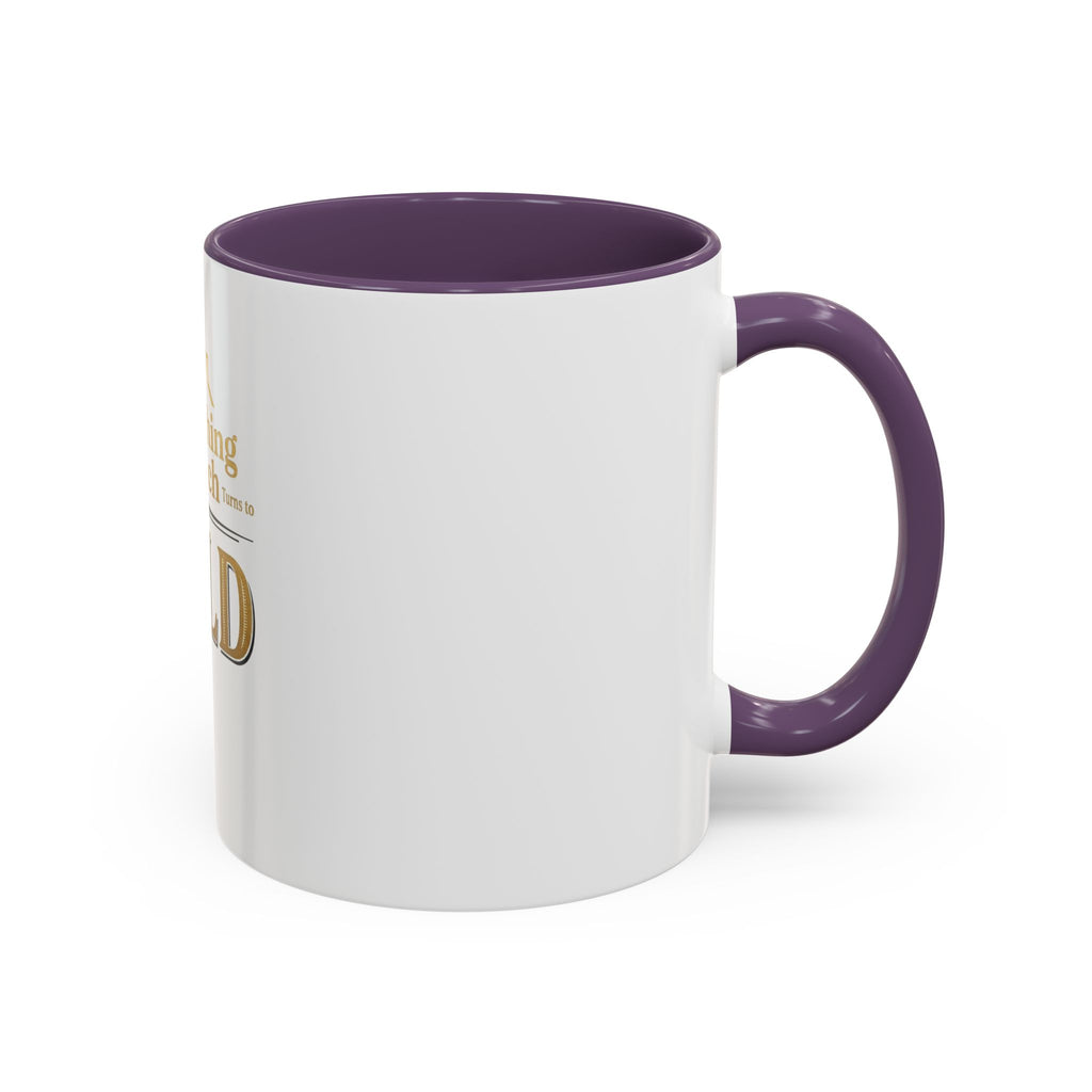 Everything I Touch Turns to SOLD Accent Coffee Mug | Real Estate Realtor Closing