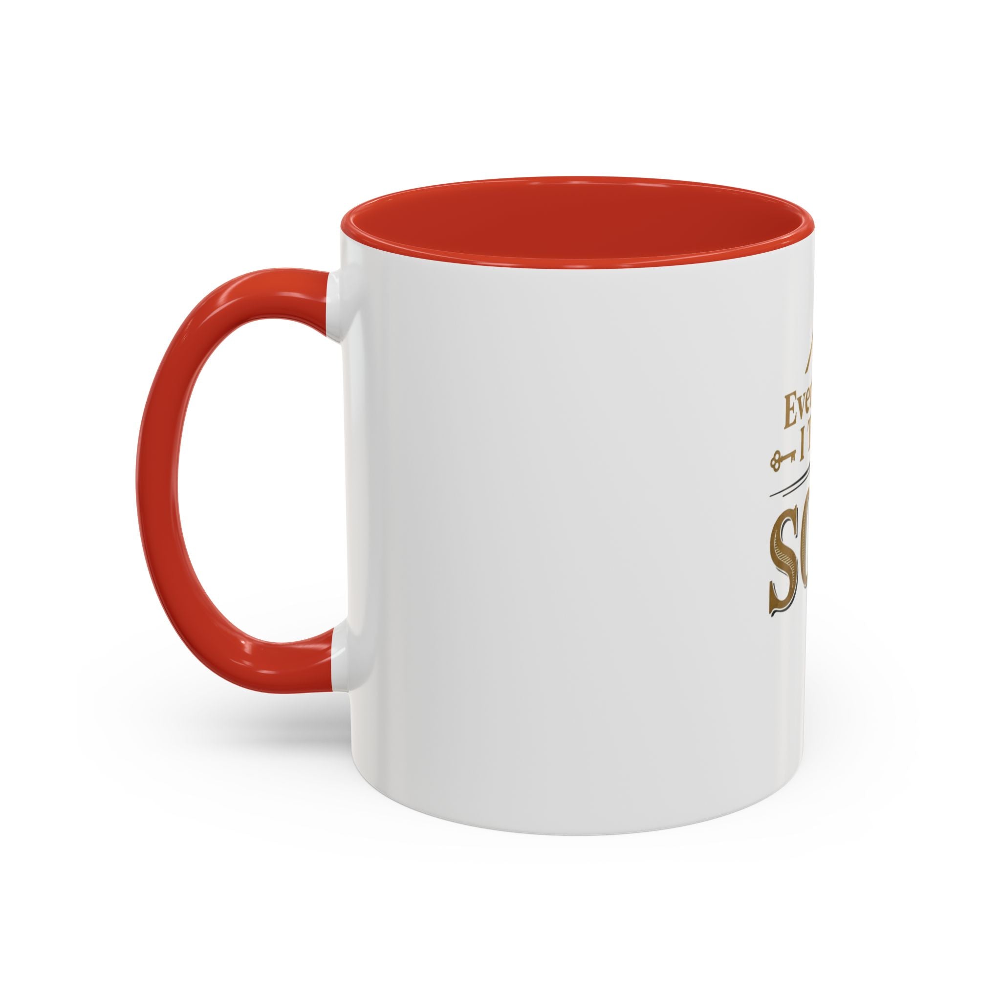 Everything I Touch Turns to SOLD Accent Coffee Mug | Real Estate Realtor Closing
