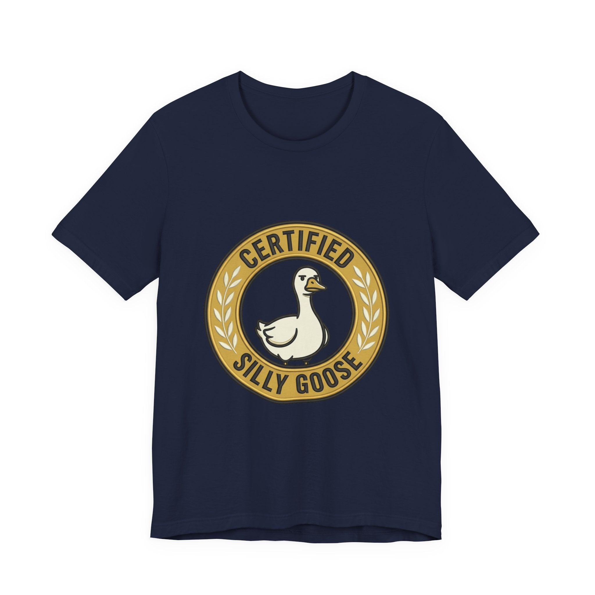 Certified Silly Goose Tee | goofy animal, wholesome humor