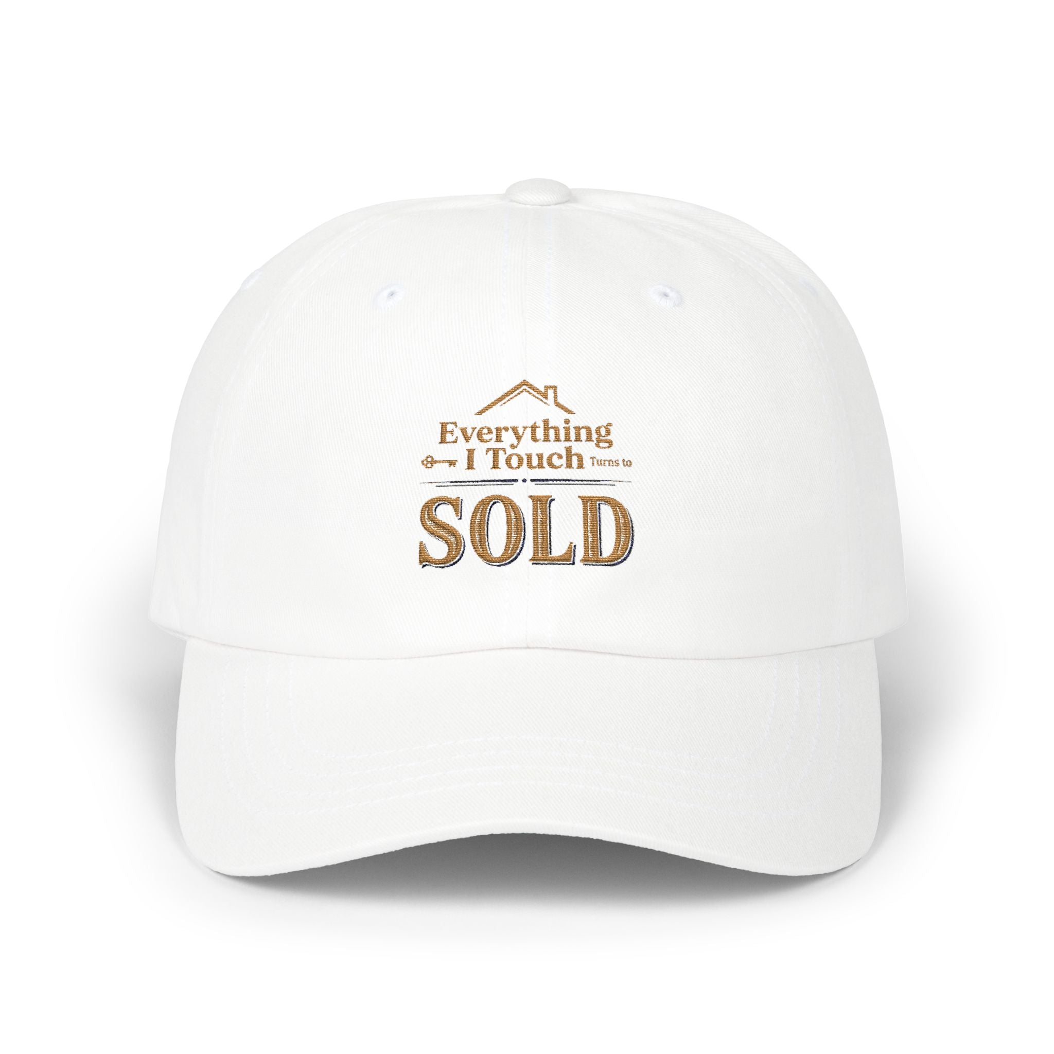 Everything I Touch Turns To Sold Dad Cap | Real Estate Agent Hat