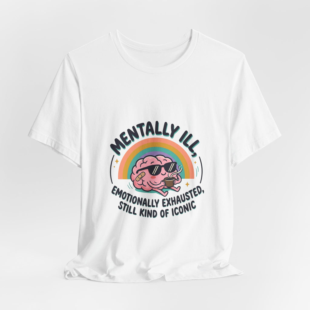 Mentally Ill Tee | mental health humor, retro wavy text