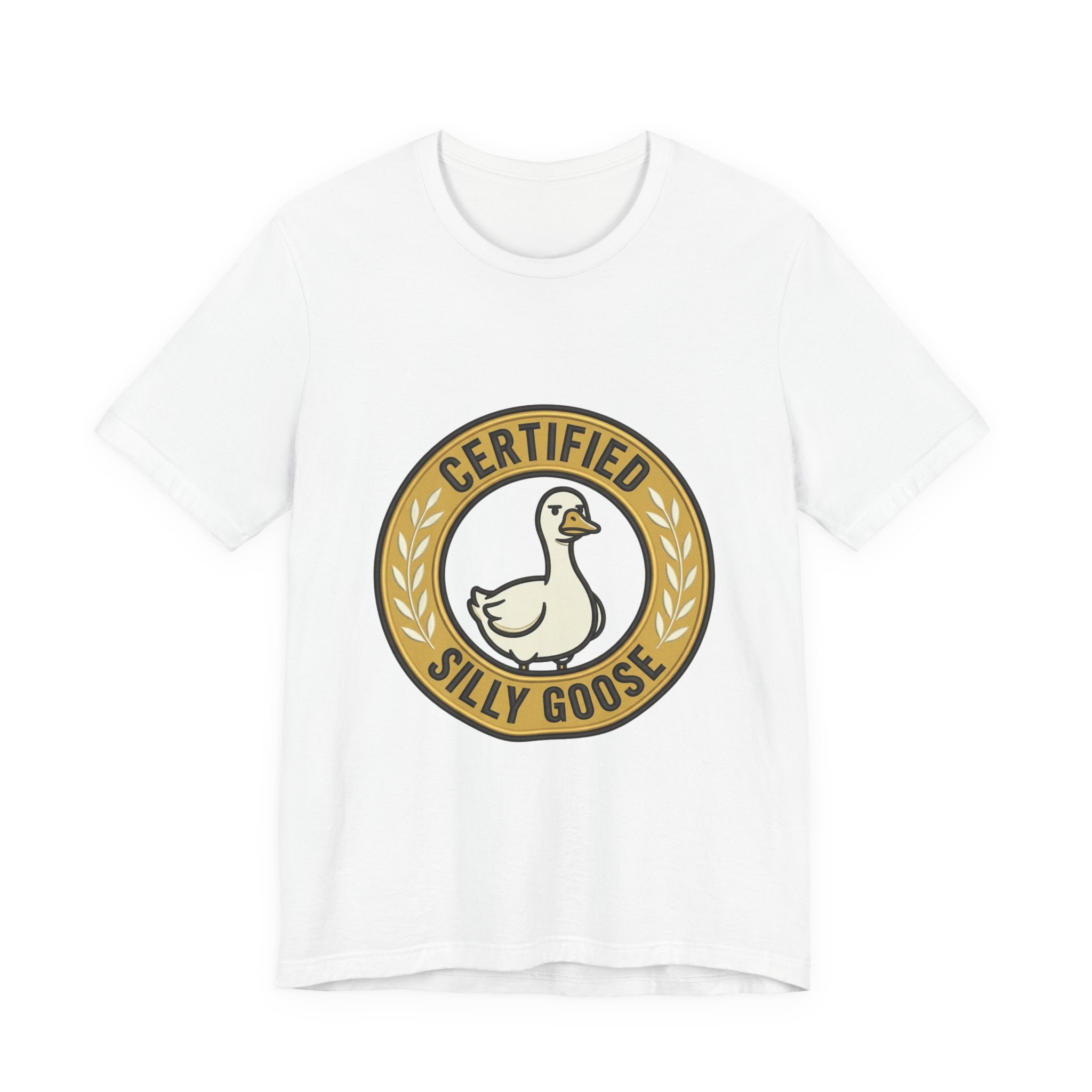 Certified Silly Goose Tee | goofy animal, wholesome humor