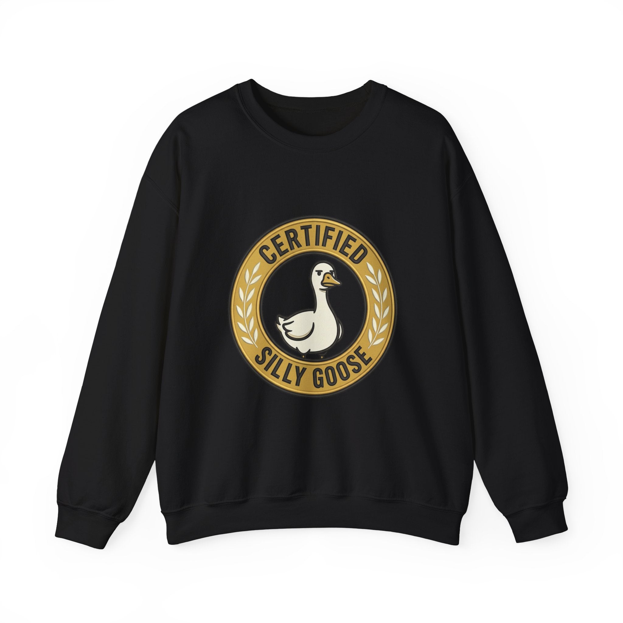 Certified Silly Goose Sweatshirt | silly humor, goofy animal