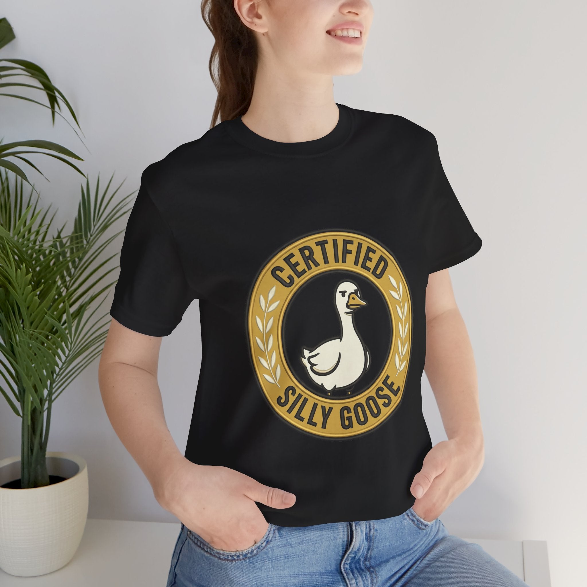 Certified Silly Goose Tee | goofy animal, wholesome humor